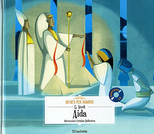 Aida. Con CD-Audio (Musica per bambini) von Hachette (Milano)